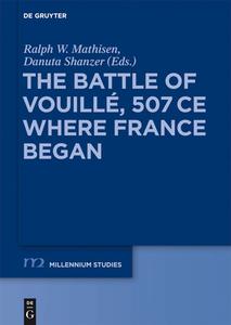 The Battle of Vouillé, 507 CE edito da deGruyter Boston