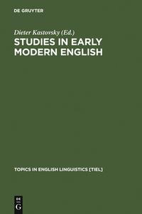 Studies in Early Modern English edito da De Gruyter Mouton