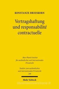 Vertragshaftung und responsabilité contractuelle di Konstanze Brieskorn edito da Mohr Siebeck GmbH & Co. K