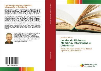 Lomba do Pinheiro: Memória, Informação e Cidadania di David Kura Minuzzo edito da Novas Edições Acadêmicas