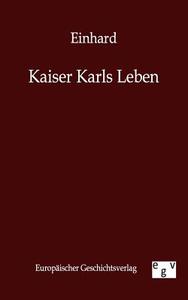 Kaiser Karls Leben di Einhard edito da TP Verone Publishing