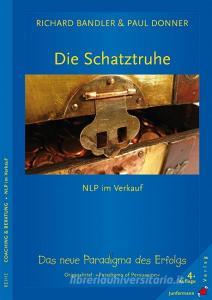 Die Schatztruhe di Richard Bandler, Paul Donner edito da Junfermann Verlag