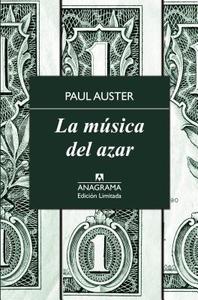 La Musica del Azar = The Music of Chance di Paul Auster edito da Anagrama