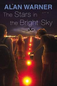 The Stars In The Bright Sky di Alan Warner edito da Vintage