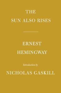 The Sun Also Rises di Ernest Hemingway edito da EVERYMANS LIB