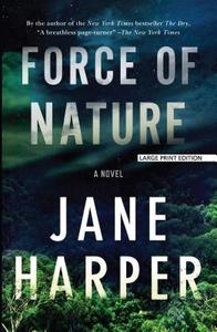 Force of Nature di Jane Harper edito da LARGE PRINT DISTRIBUTION