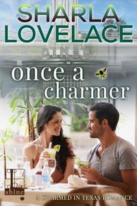Once a Charmer di Sharla Lovelace edito da Kensington Publishing