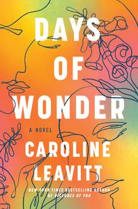 Days of Wonder di Caroline Leavitt edito da ALGONQUIN BOOKS OF CHAPEL