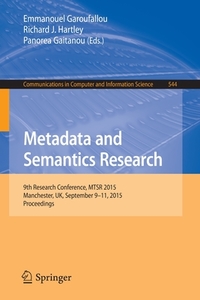 Metadata and Semantics Research edito da Springer-Verlag GmbH