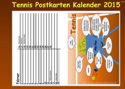 Immerwährender TENNIS Postkarten KALENDER (kartonierte Ausgabe) di Theo von Taane edito da Books on Demand
