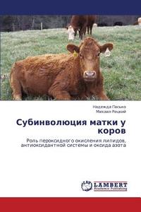 Subinvolyutsiya Matki U Korov di Pas'ko Nadezhda, Retskiy Mikhail edito da Lap Lambert Academic Publishing