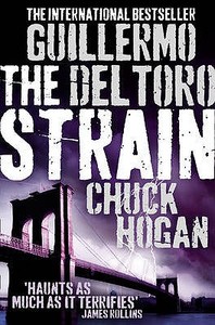 The Strain di Guillermo Del Toro, Chuck Hogan edito da HarperCollins Publishers