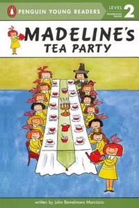 Madeline's Tea Party di John Bemelmans Marciano edito da TURTLEBACK BOOKS