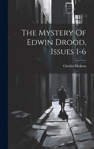 The Mystery Of Edwin Drood, Issues 1-6 di Charles Dickens edito da Creative Media Partners, LLC