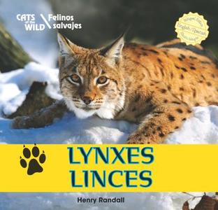 Lynxes/Linces di Henry Randall edito da PowerKids Press