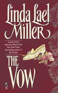 The Vow di Linda Lael Miller edito da POCKET BOOKS