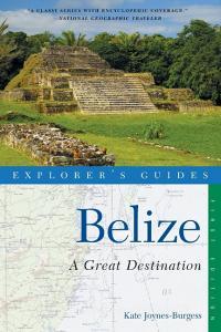 Belize - A Great Destinations di Kate Joynes-Burgess edito da W. W. Norton & Company