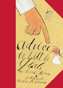 Advice to Little Girls di Mark Twain edito da Enchanted Lion Books