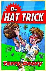 The Hat Trick di Terry Deary edito da Barrington Stoke Ltd