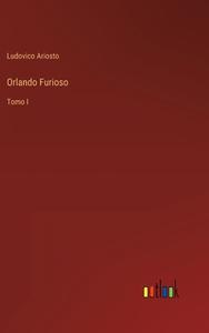 Orlando Furioso di Ludovico Ariosto edito da Outlook Verlag