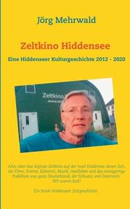 Zeltkino Hiddensee di Jörg Mehrwald edito da Books on Demand