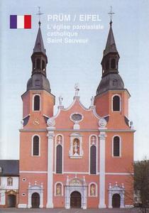 Prum / Eifel: L'Eglise Paroissiale Catholique Saint Sauveur di Franz Josef Faas edito da Schnell & Steiner