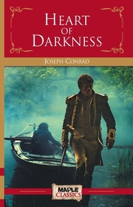 Heart of Darkness di Joseph Conrad edito da Maple Press