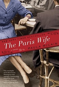 The Paris Wife di Paula McLain edito da BALLANTINE BOOKS