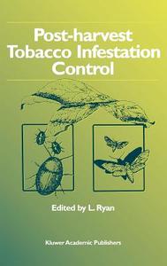 Post-harvest Tobacco Infestation Control di Ryan edito da Springer Netherlands