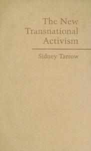 The New Transnational Activism di Sidney G. Tarrow edito da Cambridge University Press