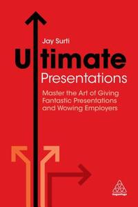 Ultimate Presentations di Jay Surti edito da Kogan Page