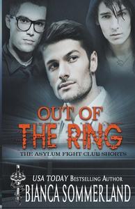 OUT OF THE RING di BIANCA SOMMERLAND edito da LIGHTNING SOURCE UK LTD