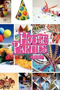 House Parties di Patsy edito da Xlibris Corporation