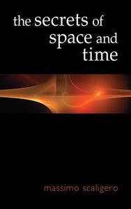 The Secrets of Space and Time di Massimo Scaligero edito da SteinerBooks, Inc