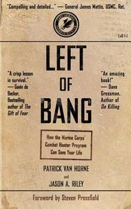 Left of Bang di Patrick Van Horne, Jason A. Riley edito da Black Irish Entertainment LLC