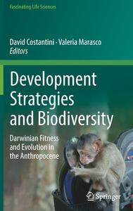 Development Strategies And Biodiversity edito da Springer Nature Switzerland AG