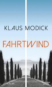 Fahrtwind di Klaus Modick edito da Kiepenheuer & Witsch GmbH