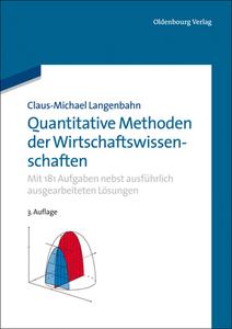 Quantitative Methoden Der Wirtschaftswissenschaften di Claus-Michael Langenbahn edito da Walter De Gruyter