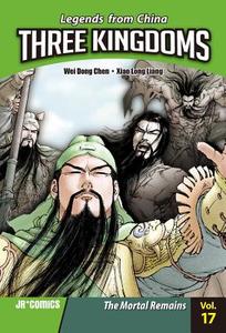 Three Kingdoms Volume 17: The Mortal Remains di Wei Dong Chen edito da J R Comics