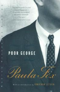 Poor George di Paula Fox edito da W W NORTON & CO