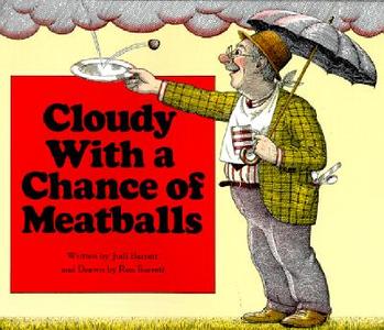 Cloudy with a Chance of Meatballs di Judi Barrett, Judith Barrett edito da TURTLEBACK BOOKS