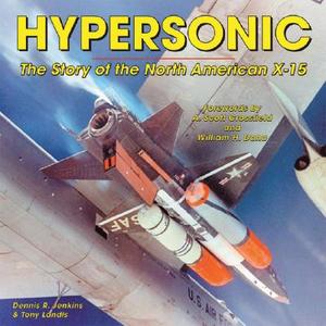 Hypersonic di Dennis R. Jenkins, Tony R. Landis edito da Specialty Press
