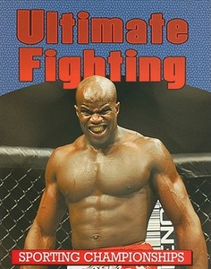 Ultimate Fighting di Blaine Wiseman edito da AV2 BY WEIGL