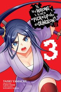 Is It Wrong To Try To Pick Up Girls In A Dungeon? II, Vol. 3 (manga) di Fujino Omori edito da Yen Press