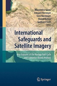 International Safeguards and Satellite Imagery edito da Springer-Verlag GmbH