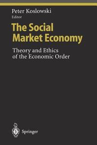 The Social Market Economy edito da Springer Berlin Heidelberg