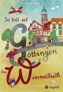 So toll ist Göttingen! di Nora Tomm edito da Hogrefe Verlag GmbH + Co.
