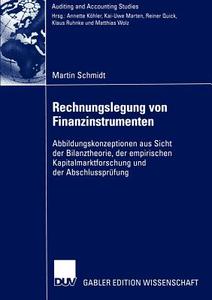 Rechnungslegung von Finanzinstrumenten di Martin Schmidt edito da Deutscher Universitätsverlag