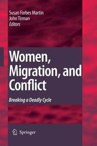 Women, Migration, and Conflict edito da Springer Netherlands
