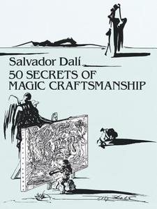 50 Secrets of Magic Craftsmanship di Salvador Dali edito da DOVER PUBN INC